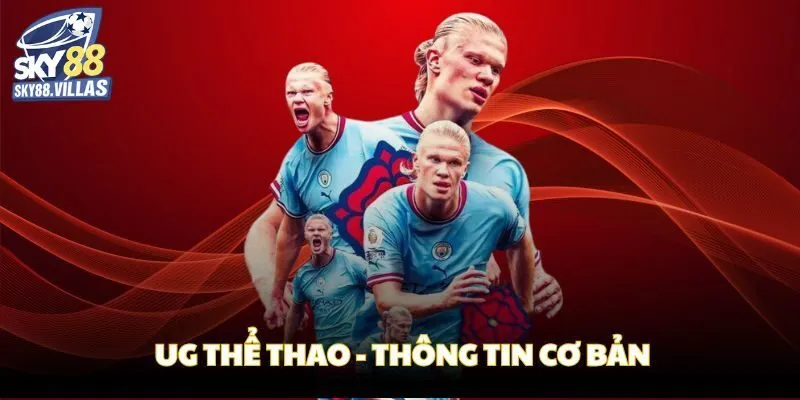 Khám Phá UG Thể Thao Sky88 Để Cảm Nhận Niềm Vui Cá Cược