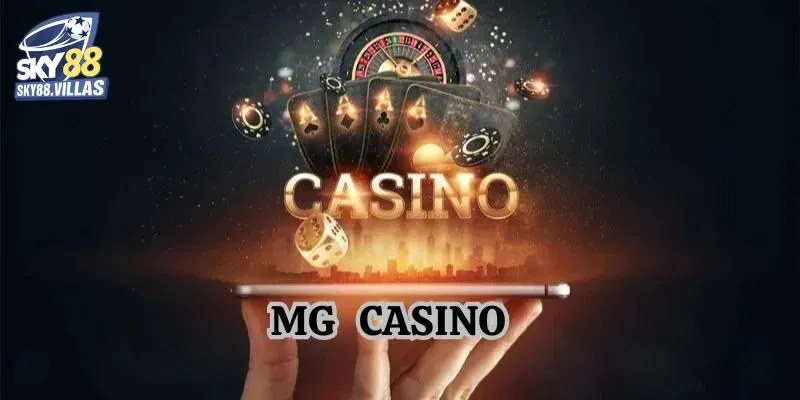 MG Sòng Bài Sky88 - Tựa Game Casino Đẳng Cấp Nhất Hiện Nay