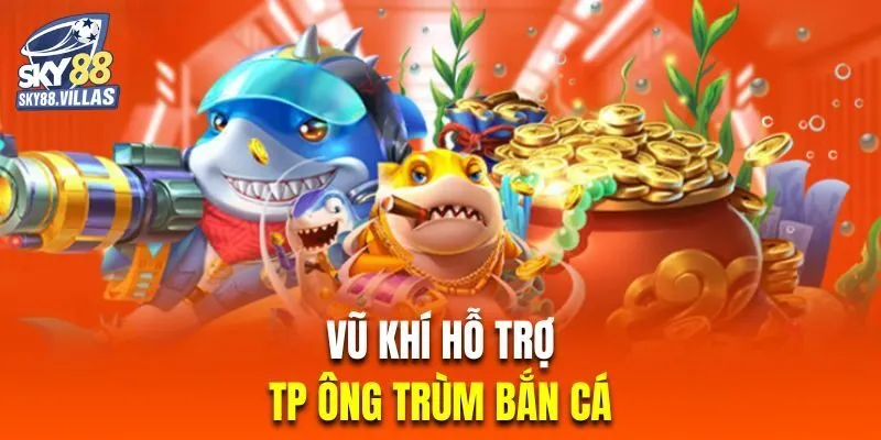Mẹo chơi Tp ông trùm bắn cá hiệu quả cho tân thủ