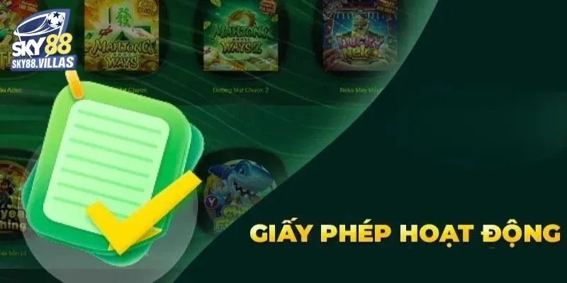 Giấy phép hoạt động rõ ràng, hợp pháp